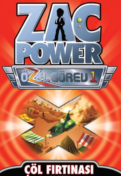Zac Power Özel Görev 1 Çöl Fırtınası Zac Power Özel Görev 1 Çöl Fırtınası