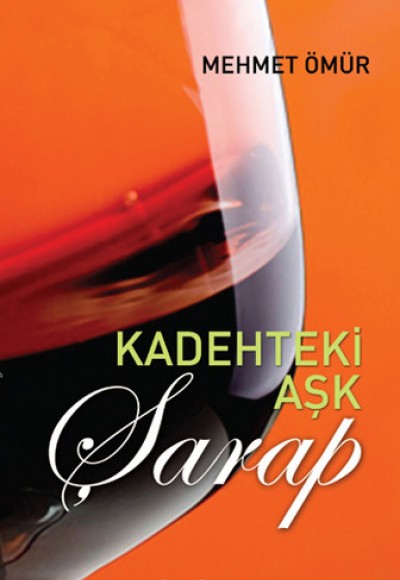 Kadehteki Aşk Kadehteki Aşk
