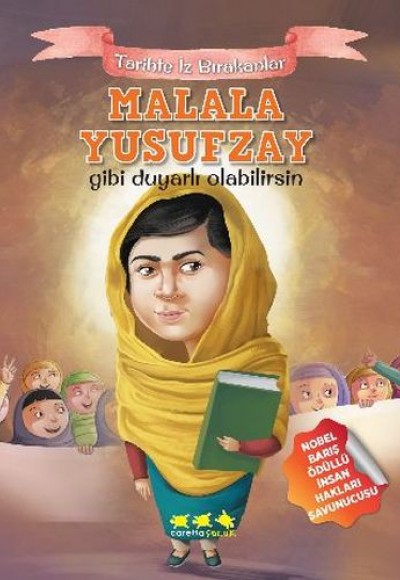 Tarihte İz Bırakanlar - Malala Yusufzay Gibi Duyarlı Olabilirsin Tarihte İz Bırakanlar - Malala Yusufzay Gibi Duyarlı Olabilirsin