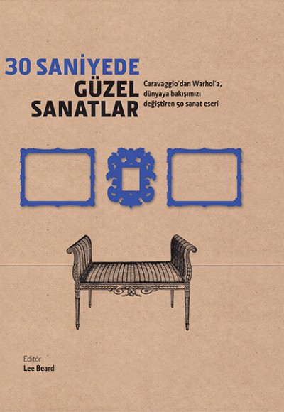 30 Saniyede Güzel Sanatlar 30 Saniyede Güzel Sanatlar