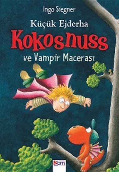 Küçük Ejderha Kokosnuss ve Vampir Macerası Küçük Ejderha Kokosnuss ve Vampir Macerası