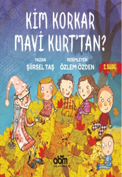 Kim Korkar Mavi Kurt'tan Kim Korkar Mavi Kurt'tan