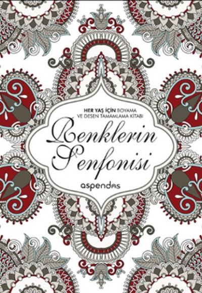 Renklerin Senfonisi Her Yaş İçin Boyama ve Desen Tamamlama Kitabı Renklerin Senfonisi Her Yaş İçin Boyama ve Desen Tamamlama Kitabı
