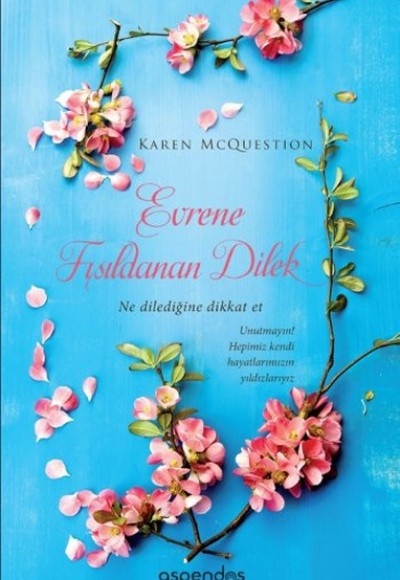 Evrene Fısıldanan Dilek Evrene Fısıldanan Dilek