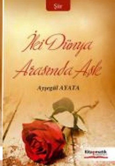İki Dünya Arasında Aşk İki Dünya Arasında Aşk