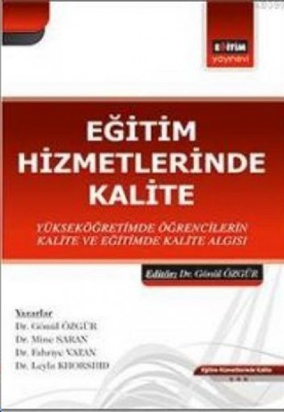 Eğitim Hizmetlerinde Kalite Eğitim Hizmetlerinde Kalite