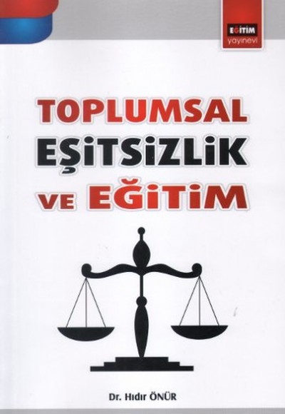 Toplumsal Eşitsizlik ve Eğitim Toplumsal Eşitsizlik ve Eğitim