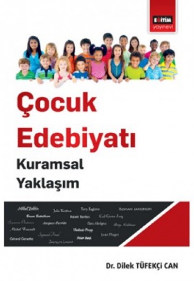 Çocuk Edebiyatı - Kuramsal Yaklaşım Çocuk Edebiyatı - Kuramsal Yaklaşım