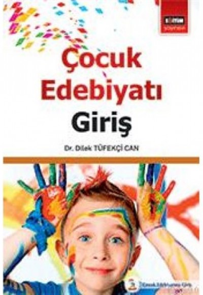 Çocuk Edebiyatı: Giriş Çocuk Edebiyatı: Giriş