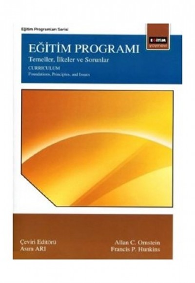 Eğitim Programı Temeller, İlkeler ve Sorunlar Eğitim Programı Temeller, İlkeler ve Sorunlar