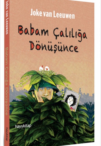 Babam Çalılığa Dönüşünce Babam Çalılığa Dönüşünce