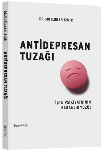 Antidepresan Tuzağı Antidepresan Tuzağı