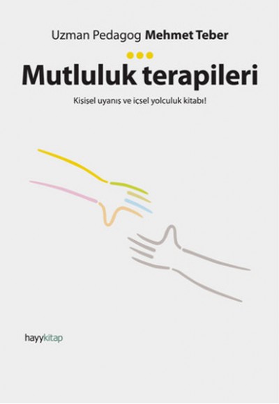 Mutluluk Terapileri Mutluluk Terapileri