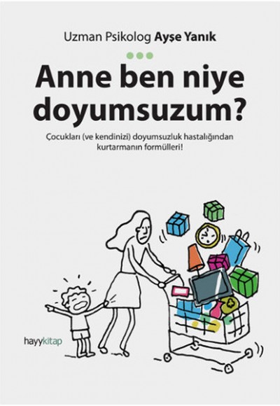Anne Ben Niye Doyumsuzum? Anne Ben Niye Doyumsuzum?