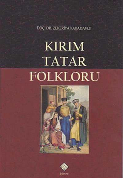 Kırım Tatar Folkloru Kırım Tatar Folkloru