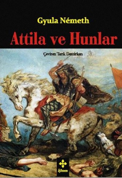 Attila ve Hunlar Attila ve Hunlar
