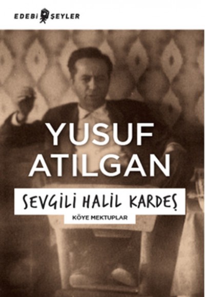 Sevgili Halil Kardeş Sevgili Halil Kardeş