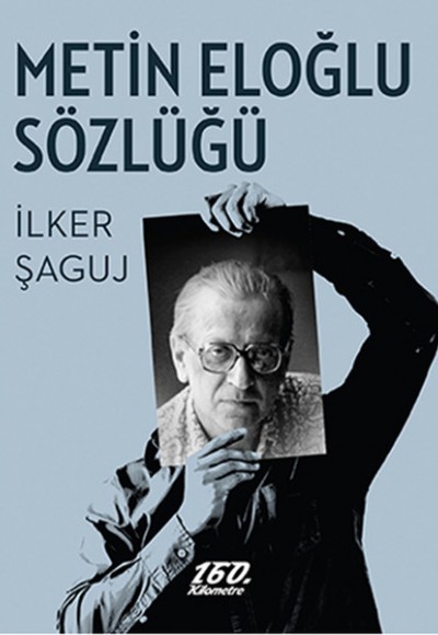 Metin Eloğlu Sözlüğü Metin Eloğlu Sözlüğü