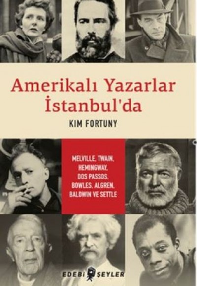 Amerikalı Yazarlar İstanbul'da Amerikalı Yazarlar İstanbul'da