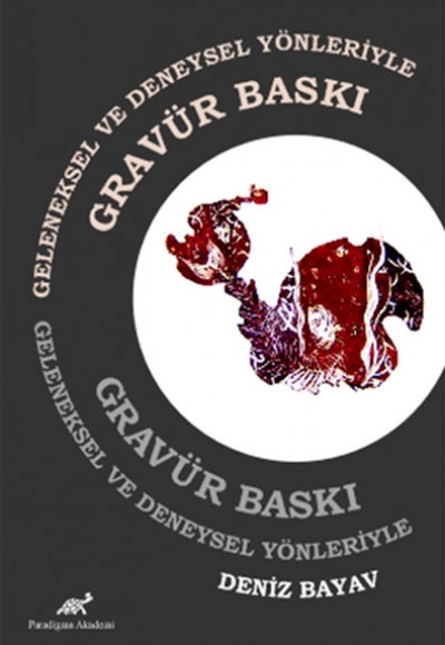 Geleneksel ve Deneysel Yönleriyle Gravür Baskı Geleneksel ve Deneysel Yönleriyle Gravür Baskı