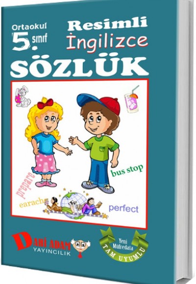 Ortaokul 5. Sınıf Resimli İngilizce Sözlük Ortaokul 5. Sınıf Resimli İngilizce Sözlük