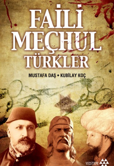 Faili Meçhul Türkler Faili Meçhul Türkler