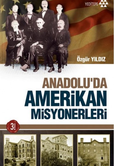 Anadoluda Amerikan Misyonerliği Anadoluda Amerikan Misyonerliği