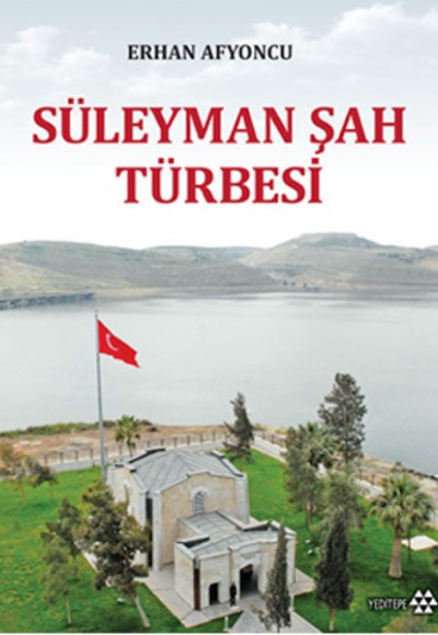 Süleyman Şah Türbesi Süleyman Şah Türbesi