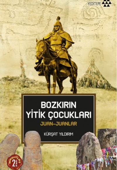 Bozkırın Yitik Çocukları Juan-Juanlar Bozkırın Yitik Çocukları Juan-Juanlar