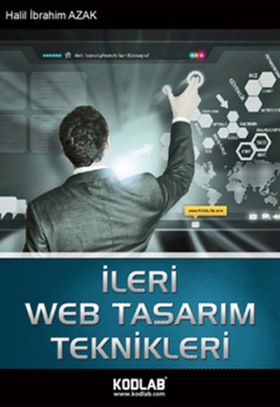 İleri Web Tasarım Teknikleri İleri Web Tasarım Teknikleri