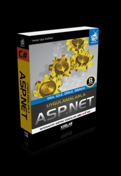 Uygulamalarla ASP.Net 4.5 Oku, İzle, Dinle, Öğren Uygulamalarla ASP.Net 4.5 Oku, İzle, Dinle, Öğren