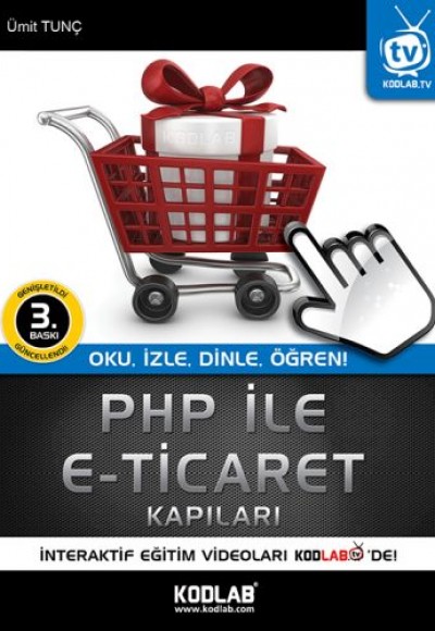 PHP ile E-Ticaret Kapıları Oku, İzle, Dinle, Öğren PHP ile E-Ticaret Kapıları Oku, İzle, Dinle, Öğren