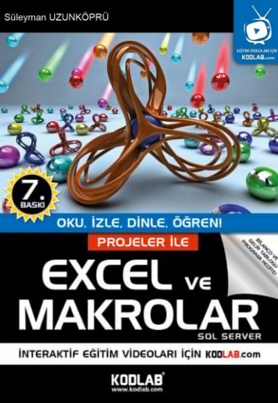 Projeler ile Excel ve Makrolar Projeler ile Excel ve Makrolar