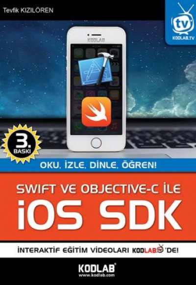Swift ve Objectıve - C İle İOS SDK Swift ve Objectıve - C İle İOS SDK