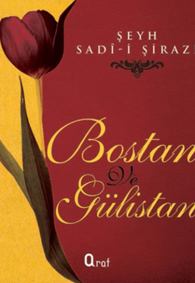 Bostan ve Gülistan Bostan ve Gülistan