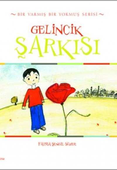 Gelincik Şarkısı Gelincik Şarkısı
