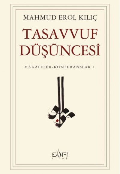 Tasavvuf Düşüncesi Tasavvuf Düşüncesi