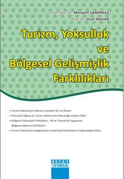 Turizm, Yoksulluk ve Bölgesel Gelişmişlik Farklılıkları Turizm, Yoksulluk ve Bölgesel Gelişmişlik Farklılıkları