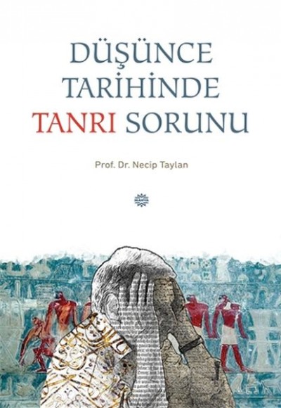 Düşünce Tarihinde Tanrı Sorunu Düşünce Tarihinde Tanrı Sorunu