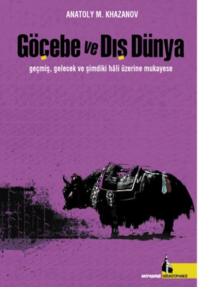 Göçebe ve Dış Dünya Göçebe ve Dış Dünya