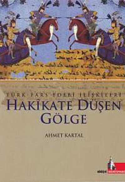 Hakikate Düşen Gölge Hakikate Düşen Gölge