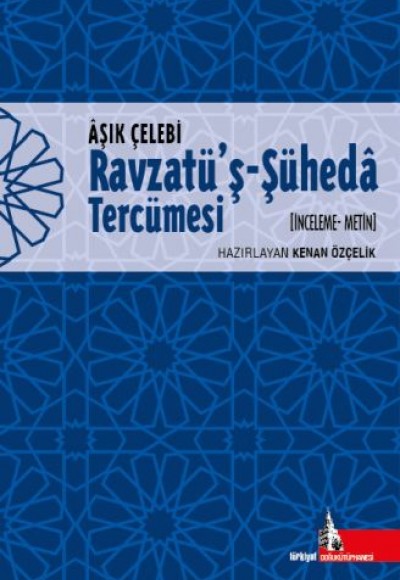 Ravzatü’ş-Şüheda Tercümesi Ravzatü’ş-Şüheda Tercümesi
