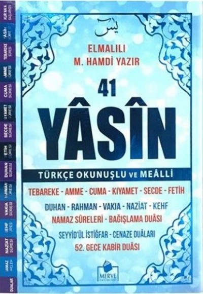 41 Yasin Türkçe Okunuşlu ve Mealli-Mavi Kapak Orta Boy 41 Yasin Türkçe Okunuşlu ve Mealli-Mavi Kapak Orta Boy