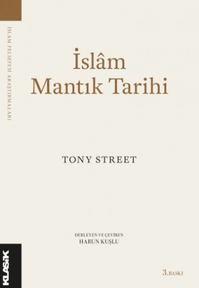 İslam Mantık Tarihi İslam Mantık Tarihi