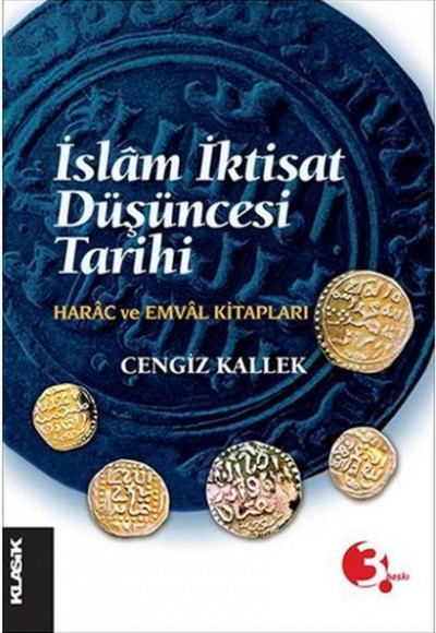 İslam İktisat Düşüncesi Tarihi İslam İktisat Düşüncesi Tarihi
