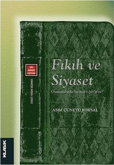 Fıkıh ve Siyaset Fıkıh ve Siyaset
