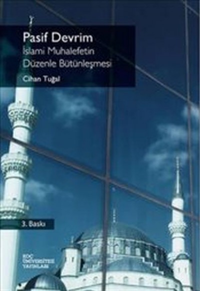 Pasif Devrim İslami Muhalefetin Düzenle Bütünleşmesi Pasif Devrim İslami Muhalefetin Düzenle Bütünleşmesi