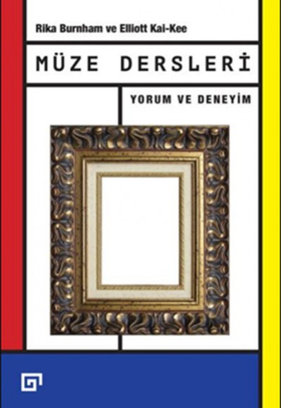 Müze Dersleri Yorum ve Deneyim Müze Dersleri Yorum ve Deneyim