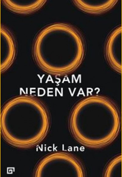 Yaşam Neden Var? Yaşam Neden Var?