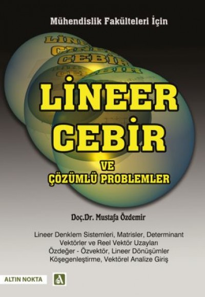Mühendislik Fakülteleri İçin Lineer Cebir ve Çözümlü Problemler Mühendislik Fakülteleri İçin Lineer Cebir ve Çözümlü Problemler